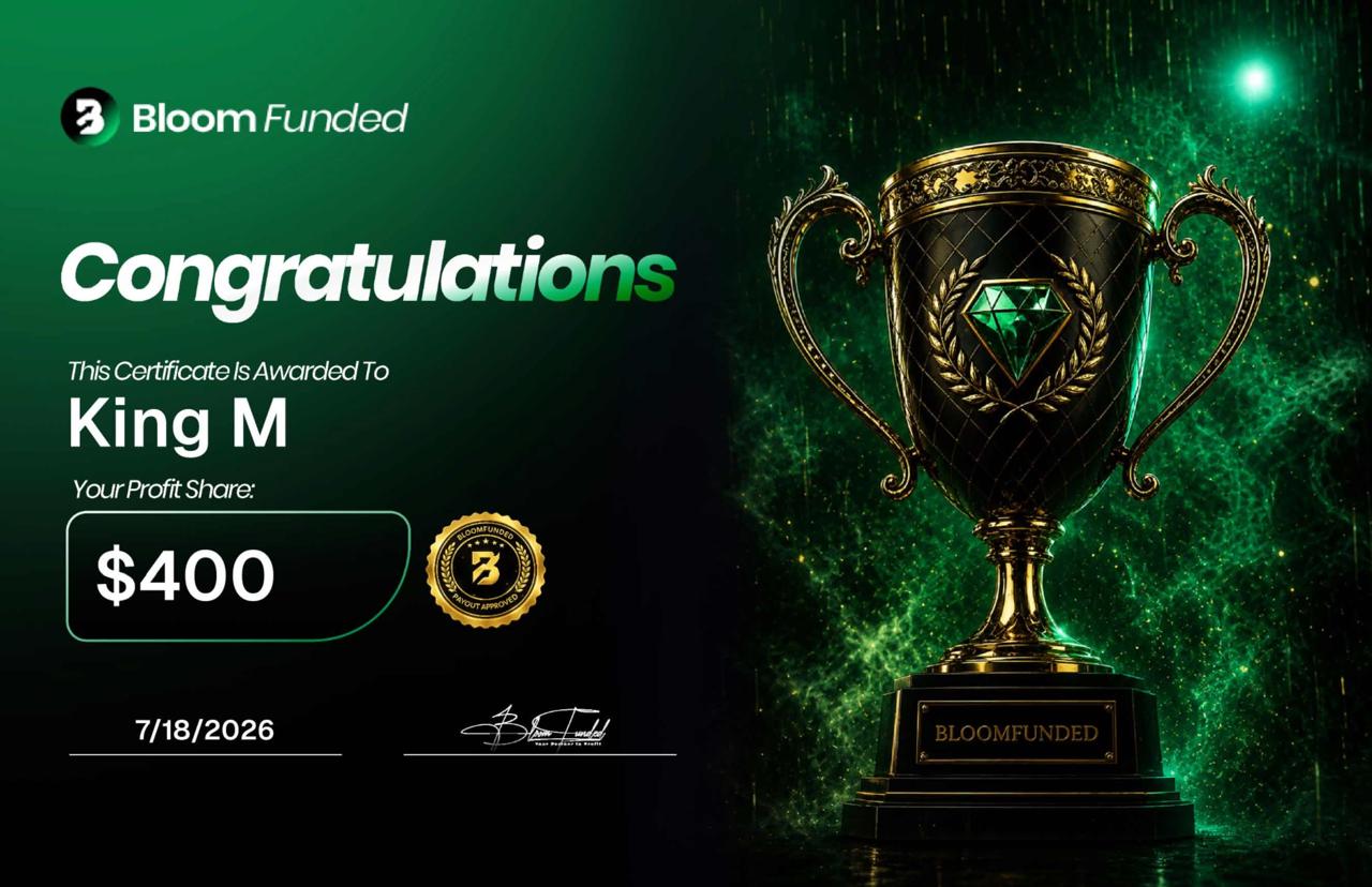 BloomFunded payout certificate awarded to King M for $400